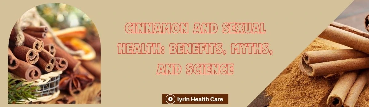 Cinnamon and Sexual Health