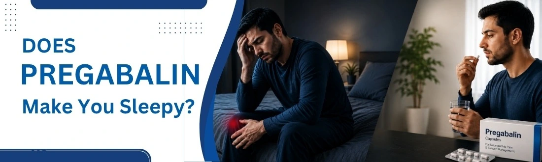 does-pregabalin-make-you-sleepy